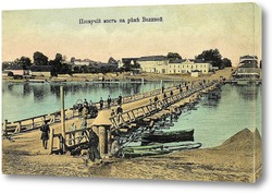   Картина Плавучий мост на реке Великой 1900  –  1909 ,  Россия,  Псковская область,  Псков