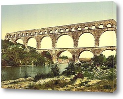   Картина Римский мост через Гар, построенный Агриппой, Ниме, Франция.1890-1900 гг