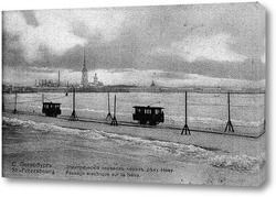   Картина Электрическая переправа через Неву 1896  –  1901