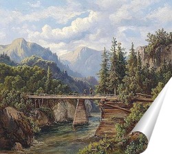   Постер Деревянный мост о горном потоке в 1861