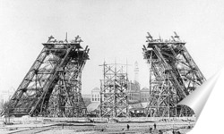   Постер Эйфелева башня вначальной стадии строительства,1887г.