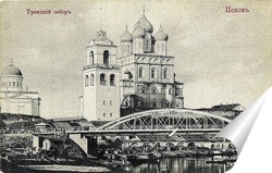   Постер Троицкий собор 1900  –  1907 ,  Россия,  Псковская область,  Псков