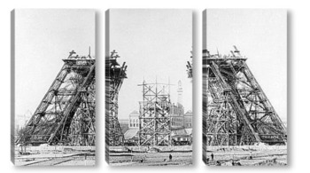Модульная картина Эйфелева башня вначальной стадии строительства,1887г.